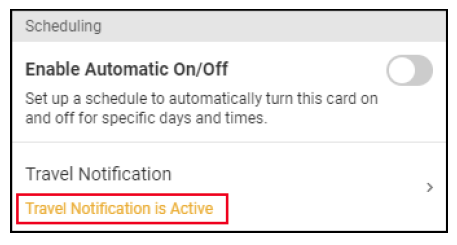 Enable Automatic On/Off: Travel Notification is Active